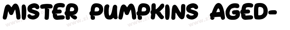 Mister Pumpkins Aged字体转换